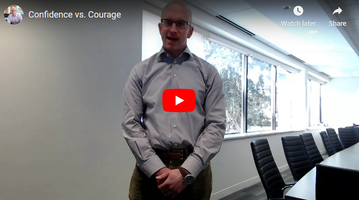 confidence versus courage video capture